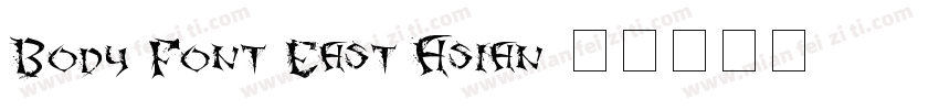 Body Font East Asian字体转换
